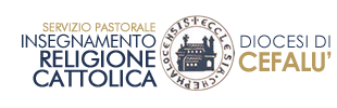 Ufficio IRC - Diocesi di Cefalù - 